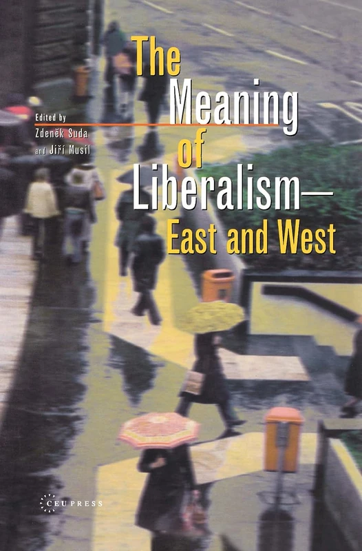 The Meaning of Liberalism - East and West