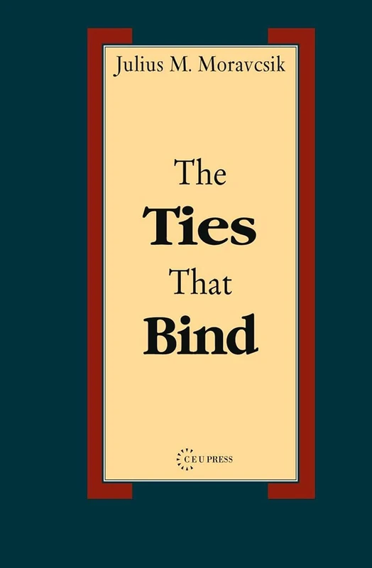 The Ties That Bind - Central European University Press Book