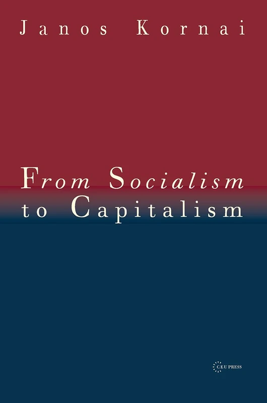 From Socialism to Capitalism: Eight Essays