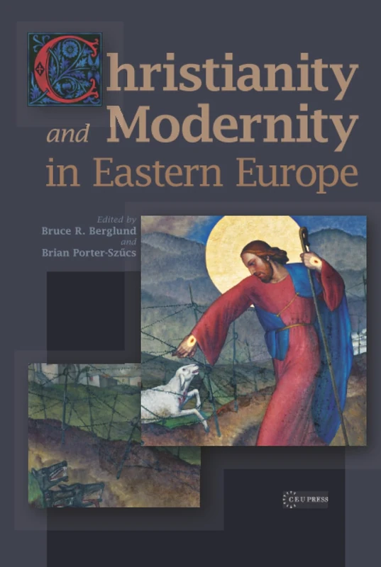 Christianity and Modernity in Eastern Europe