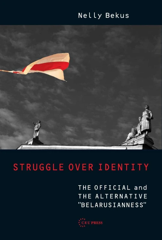 Struggle over Identity: The Official and the Alternative "Belarusianness" - Image 1