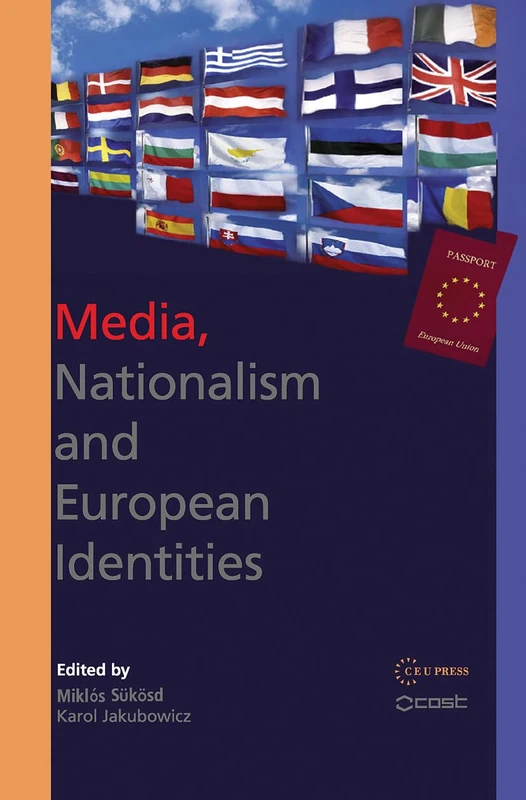 Media, Nationalism and European Identities