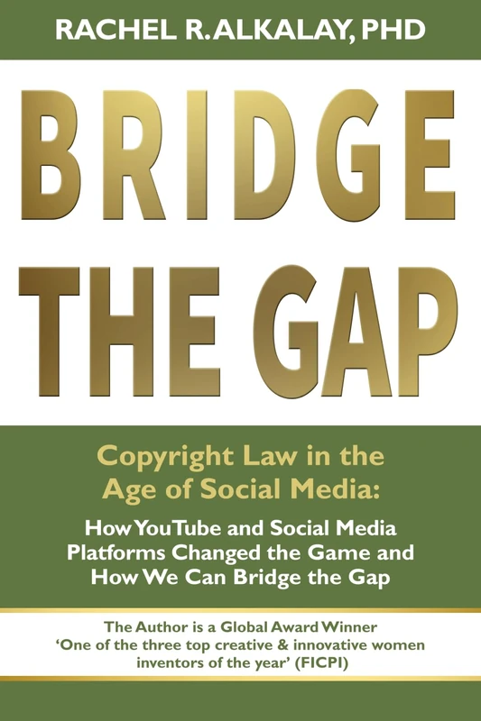 Bridge the Gap: Copyright Law in the Age of Social Media: How YouTube and Social Media Platforms Changed the Game and How We Can Bridge the Gap - Image 1
