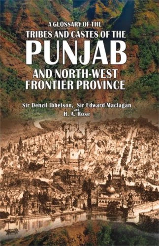 A Glossary of the Tribes and Castes of the Punjab and North-West Frontier Province[3 volume set]