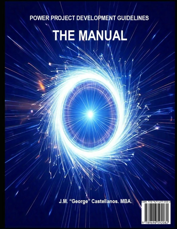 THE MANUAL. POWER PROJECT DEVELOPMENT GUIDELINES (POWER AND INFRASTRUCTURE PROJECT DEVELOPMENT)