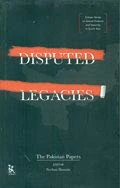 Disputed Legacies: The Pakistan Papers