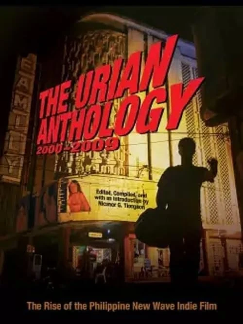 The Urian Anthology, 2 - Philippine New Wave Indie Film Book
