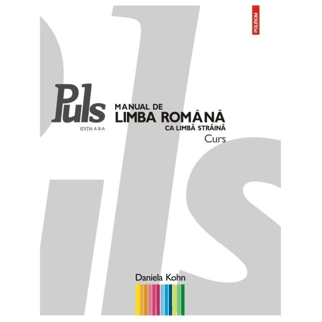 Puls. Manual De Limba Romana Ca Limba Straina. Nivelurile A1-A2 - Image 1