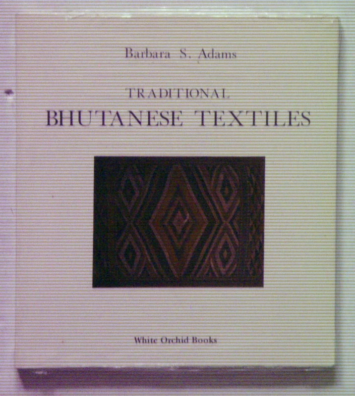 Traditional Bhutanese Textiles (White orchid books)