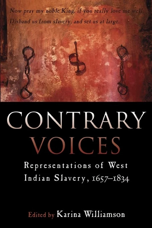 Contrary Voices: Representations of West Indian Slavery - Image 1