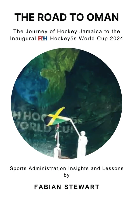 The Road to Oman: The Journey of Hockey Jamaica to the Inaugural FIH Hockey5s World Cup 2024 - Image 1