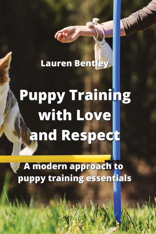 Puppy Training with Love and Respect: A modern approach to puppy training essentials - Image 1