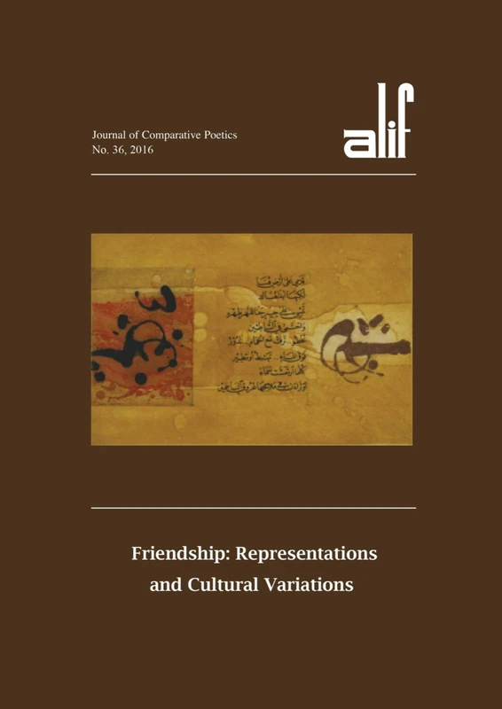 Alif: Journal of Comparative Poetics, no. 36: Friendship: Representations and Cultural Variations - Image 1
