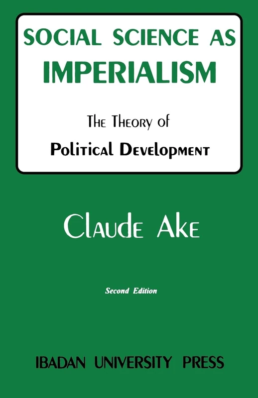 Social Science as Imperialism: Theory of Political Development - Image 1