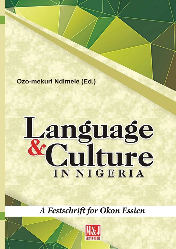 Languages and Culture in Nigeria: A Festschrift for Okon Essien