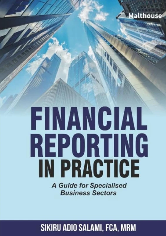 Financial Reporting in Practice: A Guide for Specialised Business Sectors
