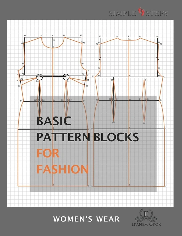 Basic Pattern Blocks for Fashion - Women's Wear: Simple Steps ™: Simple Steps (TM)