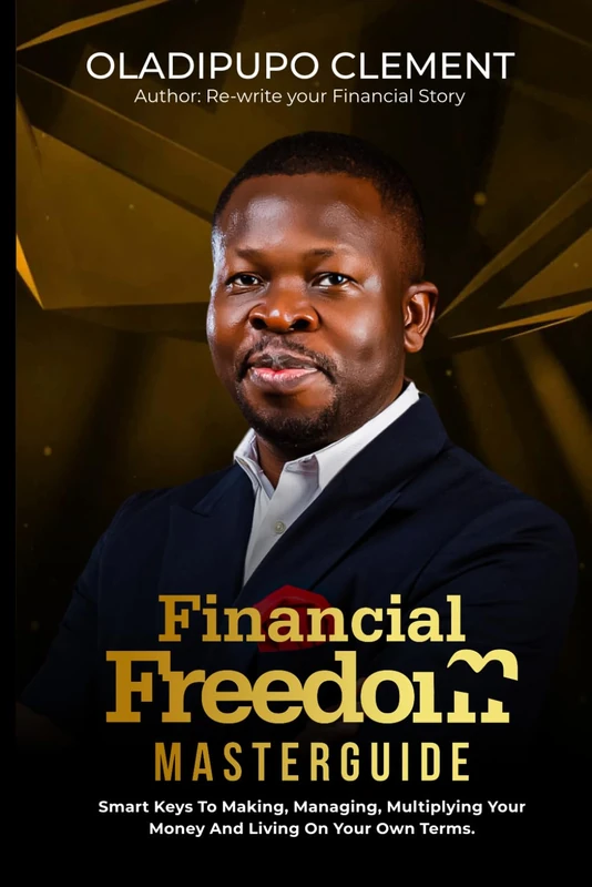 Financial Freedom Masterguide: The Secret Blueprint That The 1% Successful Business Owners & Executives Are Using To Make, Manage & Multiply Money