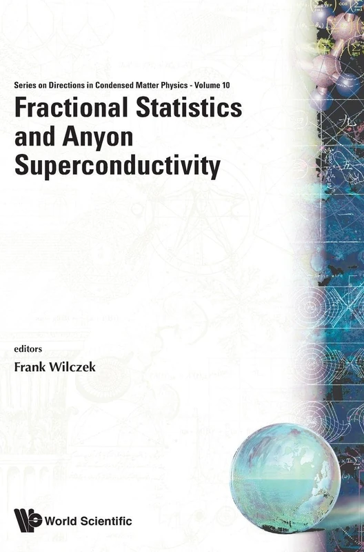 Fractional Statistics And Anyon Superconductivity - World Scientific