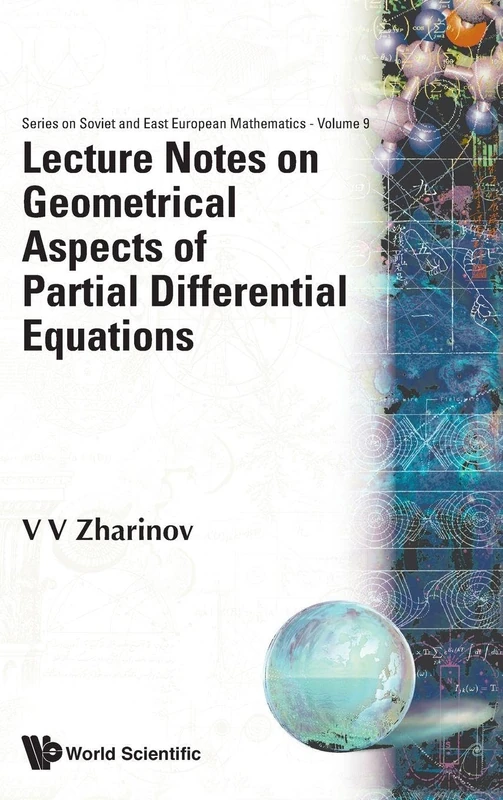 Lecture Notes On Geometrical Aspects Of Partial Differential Equations: 9 (Series On Soviet And East European Mathematics)