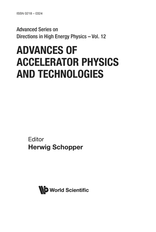 Advances Of Accelerator Physics And Technologies: 12 (Advanced Series on Directions in High Energy Physics)