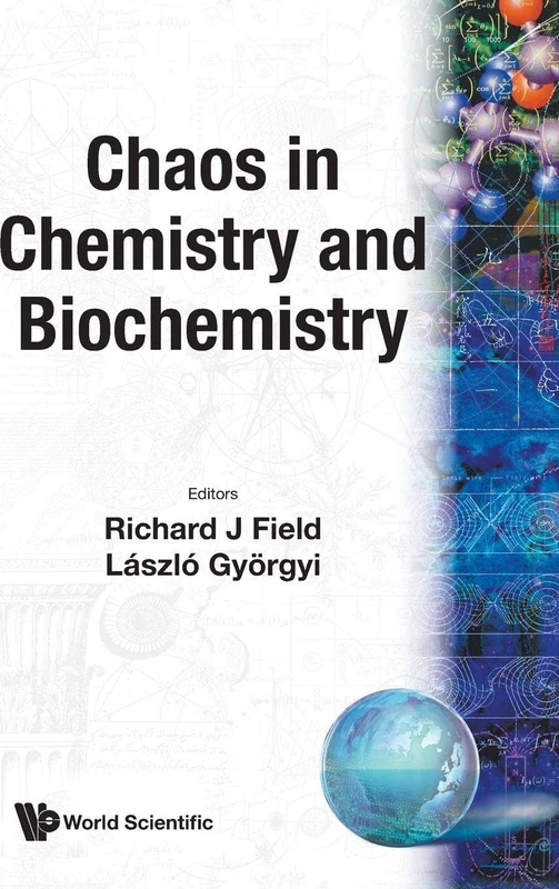 CHAOS IN CHEMISTRY AND BIOCHEMISTRY