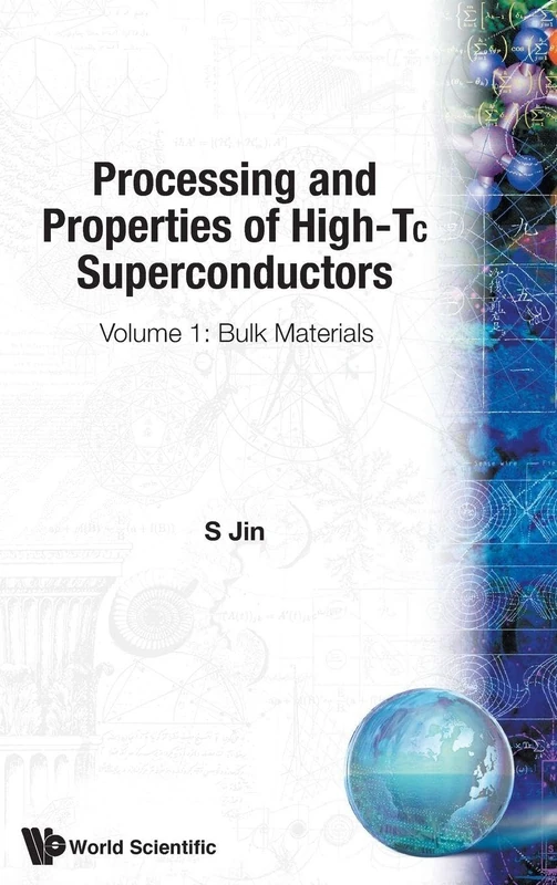 Processing And Properties Of High-tc Superconductors - Volume 1: Bulk Materials