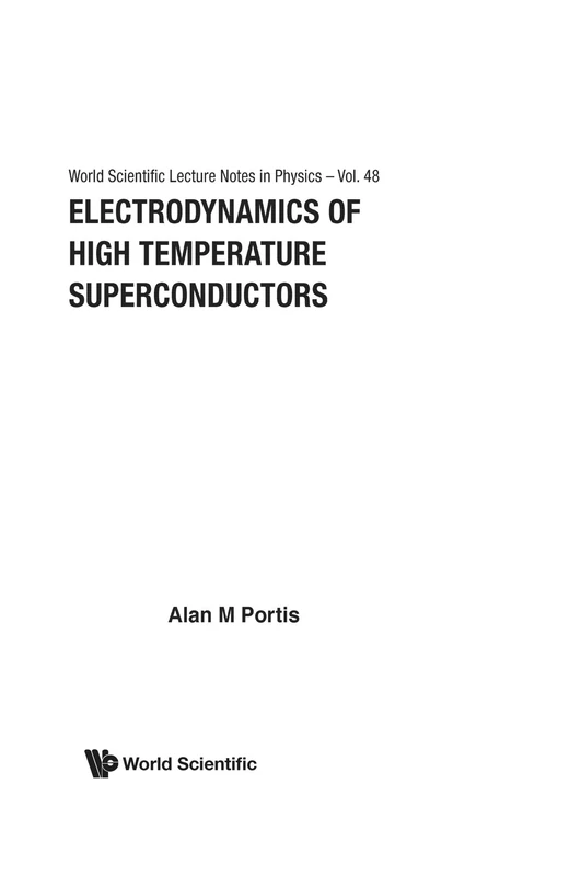 Electrodynamics Of High Temperature Superconductors: 48 (World Scientific Lecture Notes In Physics)