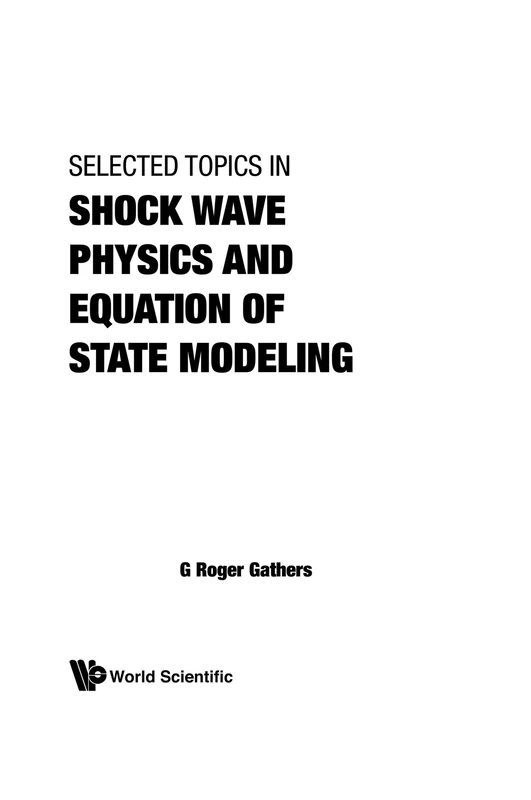 Selected Topics In Shock Wave Physics And Equation Of State Modeling