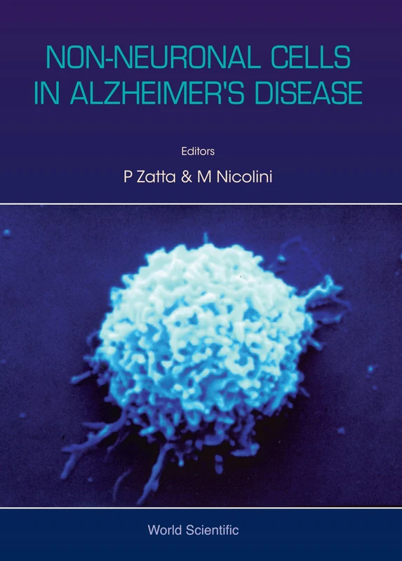 Non-neuronal Cells in Alzheimer's Disease
