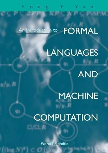 An Introduction to Formal Languages and Machine Computation