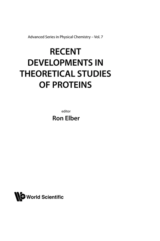 Recent Developments In Theoretical Studies Of Proteins 7