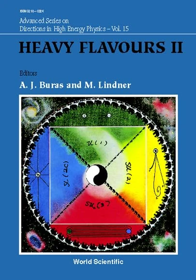 Heavy Flavours II (Directions in High Energy Physics): 15 (Advanced Series on Directions in High Energy Physics)