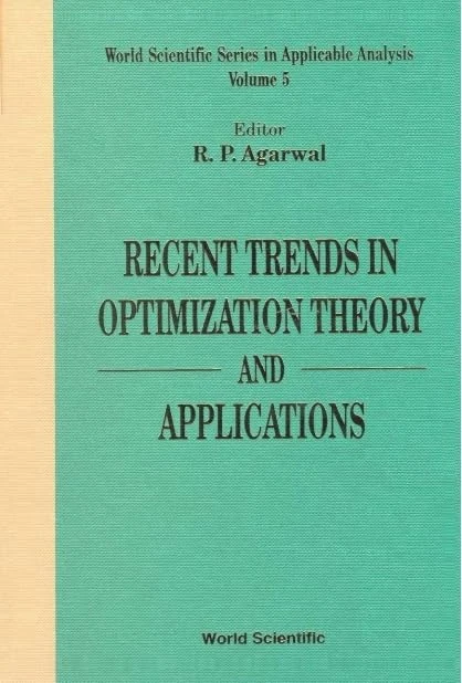 Recent Trends in Optimization Theory and Applications (World Scientific Series in Applicable Analysis): 5