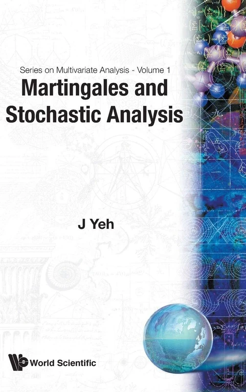 Martingales And Stochastic Analysis: 1 (Series On Multivariate Analysis) - Image 1
