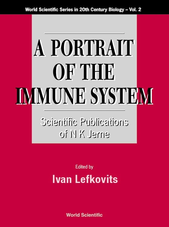 Niels Kaj Jerne: A Portrait of the Immune System - Book 2