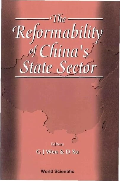 Reformability Of China'S State Sector, The