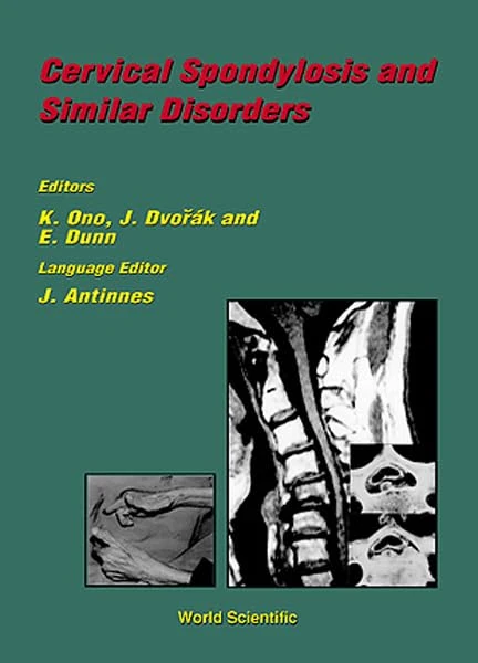 Cervical Spondylosis and Similar Disorders - World Scientific
