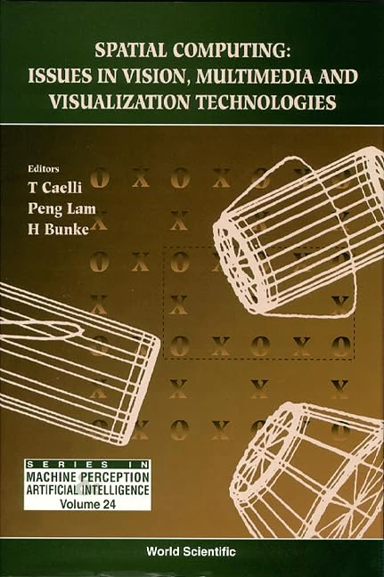 Spatial Computing: Issues in Vision, Multimedia and Visualization Technologies (Series in Machine Perception & Artificial Intelligence): 24 - Image 1