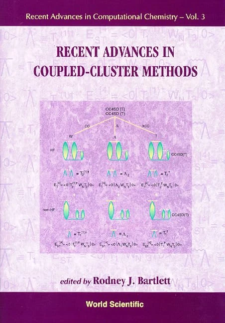 Recent Advances in Coupled-cluster Methods (Recent Advances in Computational Chemistry): 3