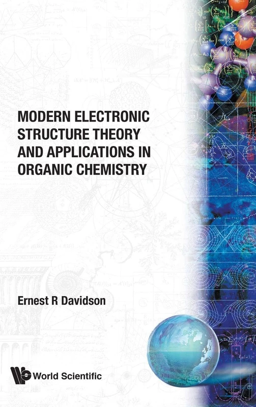 Modern Electronic Structure Theory And Applications In Organic Chemistry
