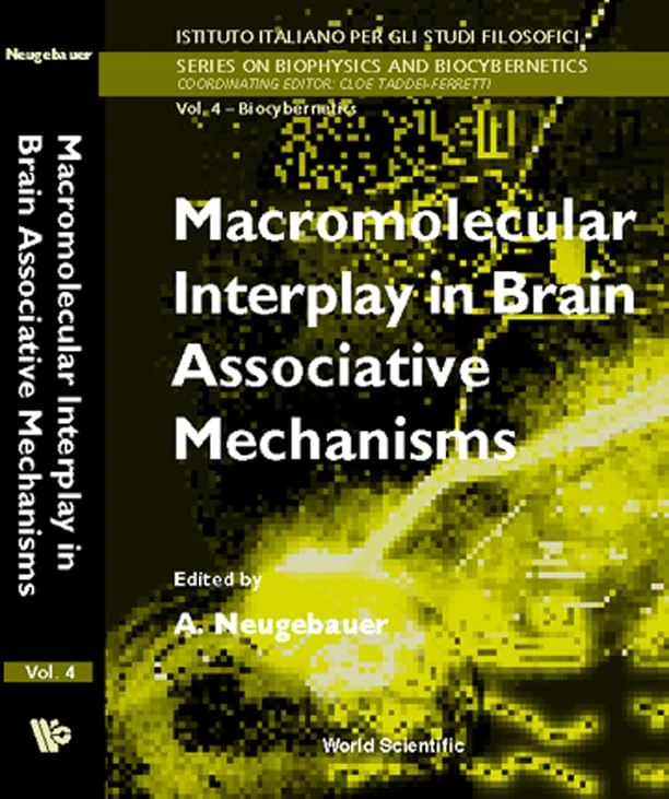 Macromolecular Interplay in Brain Associative Mechanisms (Series on Biophysics & Biocybernetics): 4 (Series On Biophysics And Biocybernetics)