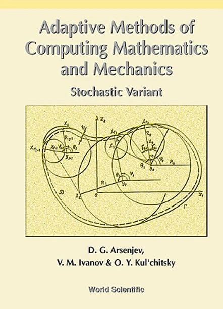 Adaptive Methods of Computing Mathematics and Mechanics: Stochastic Variant