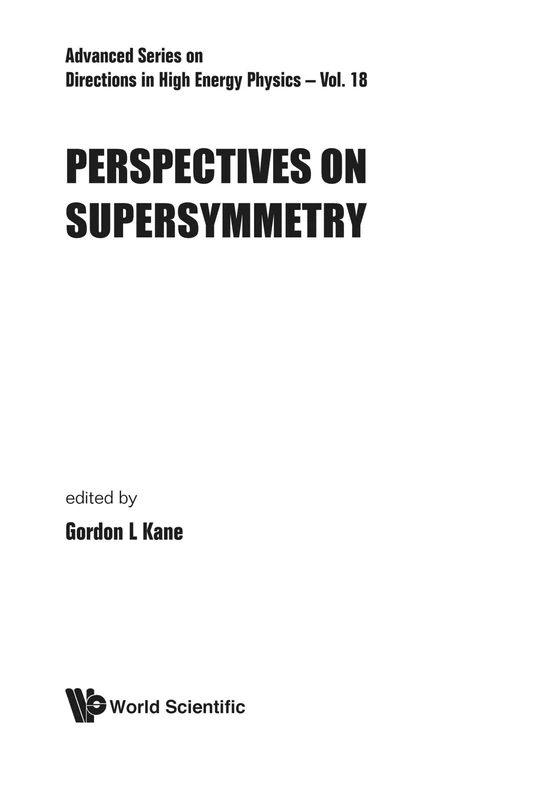 Perspectives On Supersymmetry: 18 (Advanced Series on Directions in High Energy Physics)