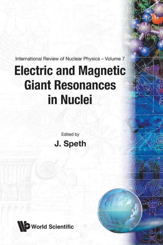 Electric And Magnetic Giant Resonances In Nuclei: 7 (International Review of Nuclear Physics) - Image 1