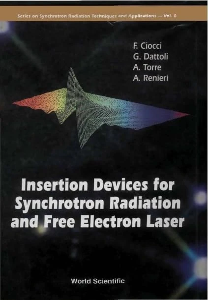 Insertion Devices for Synchrotron Radiation and Free Electron Laser (Series on Synchrotron Radiation Techniques & Applications): 6 - Image 1