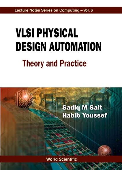 Vlsi Physical Design Automation: Theory And Practice: 6 (Lecture Notes Series on Computing) - Image 1