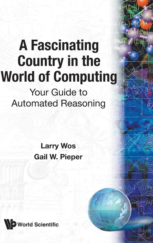 A Fascinating Country in the World of Computing: Your Guide to Automated Reasoning