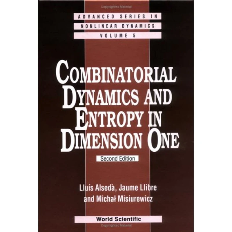 Combinatorial Dynamics and Entropy in Dimension One (Advanced Series in Nonlinear Dynamics): 5 - Image 1