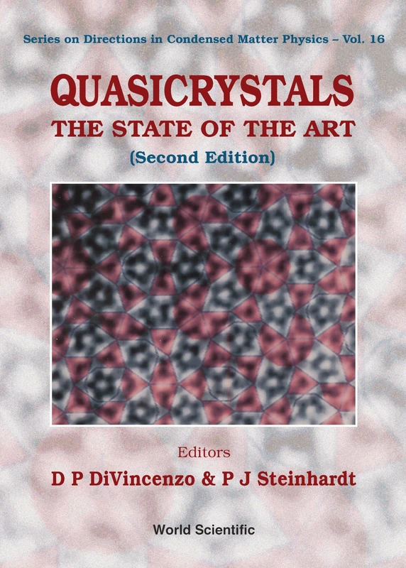 Quasicrystals: The State of the Art (Series on Directions in Condensed Matter Physics): 16